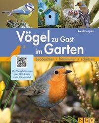 Produktbild: V&ouml;gel zu Gast im Garten - Heimische V&ouml;gel beobachten, bestimmen, sch&uuml;tzen.