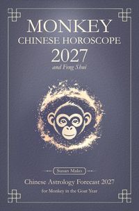 Produktbild: Monkey Chinese Horoscope 2027 and Feng Shui