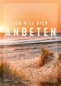 Produktbild: Ich will dich anbeten