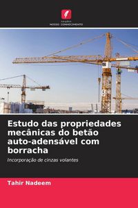 Produktbild: Estudo das propriedades mec&acirc;nicas do bet&atilde;o auto-adens&aacute;vel com borracha