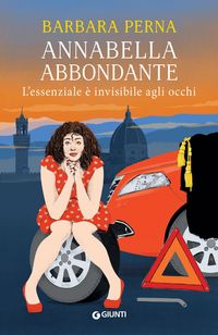 Produktbild: L' essenziale &egrave; invisibile agli occhi. Annabella Abbondante