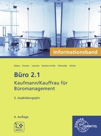 Produktbild: B&uuml;ro 2.1 - Kaufmann/Kauffrau f&uuml;r B&uuml;romanagement, Informationsband, 3. Ausbildungsjahr
