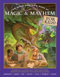 Produktbild: The Game Master's Book of Magic & Mayhem for Kids