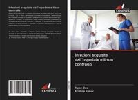 Produktbild: Infezioni acquisite dall'ospedale e il suo controllo