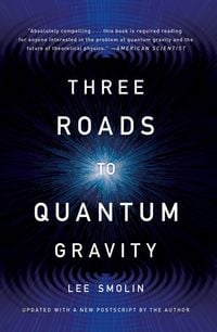 Produktbild: Three Roads To Quantum Gravity