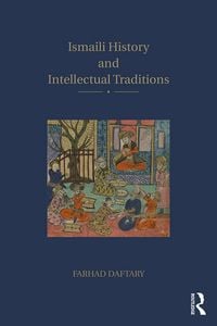 Produktbild: Ismaili History and Intellectual Traditions