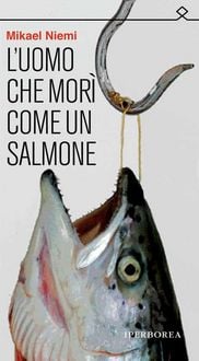 Produktbild: L'uomo che mor&igrave; come un salmone