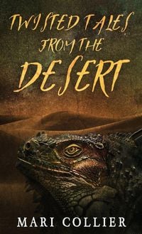Produktbild: Twisted Tales From The Desert