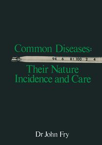 Produktbild: Common Diseases: Their Nature Incidence and Care