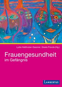 Produktbild: Frauengesundheit im Gef&auml;ngnis