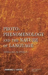 Produktbild: Proto-Phenomenology and the Nature of Language