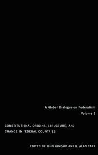 Produktbild: Constitutional Origins, Structure, and Change in Federal Countries
