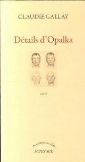 Produktbild: D&eacute;tails d'Opalka : r&eacute;cit