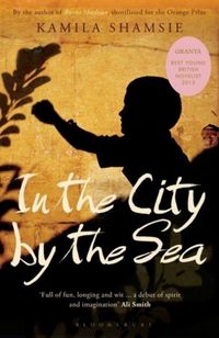 Produktbild: Shamsie, K: In the City by the Sea