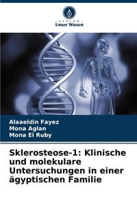 Produktbild: Sklerosteose-1: Klinische und molekulare Untersuchungen in einer &auml;gyptischen Familie