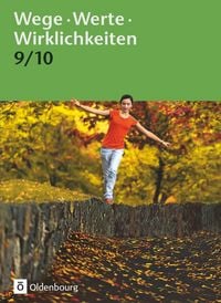 Produktbild: Wege. Werte. Wirklichkeiten - Allgemeine Ausgabe - 9./10. Schuljahr