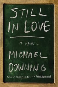 Bild vom Artikel Still in Love vom Autor Michael Downing