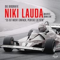 Produktbild: Niki Lauda. Die Biografie. "Es ist nicht einfach, perfekt zu sein"