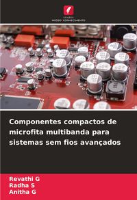 Produktbild: Componentes compactos de microfita multibanda para sistemas sem fios avan&ccedil;ados