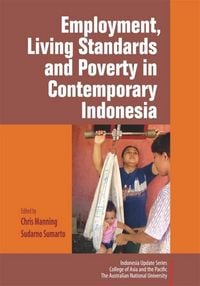 Produktbild: Employment, Living Standards and Poverty in Contemporary Indonesia