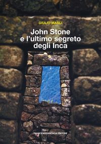 Produktbild: John Stone e l'ultimo segreto degli Inca