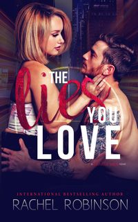Produktbild: The Lies You Love: A Charge Men Novel