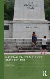 Produktbild: National Pasts in Europe and East Asia