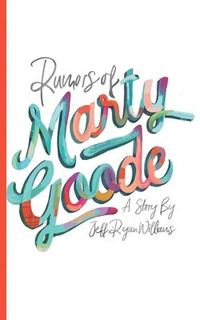 Produktbild: Rumors of Marty Goode