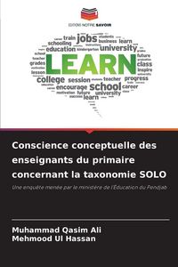 Produktbild: Conscience conceptuelle des enseignants du primaire concernant la taxonomie SOLO