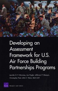 Produktbild: Developing an Assessment Framework for U.S. Air Force Building Partnerships Programs