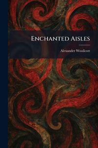 Produktbild: Enchanted Aisles