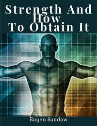 Produktbild: Strength And How To Obtain It
