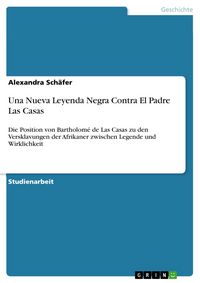 Produktbild: Una Nueva Leyenda Negra Contra El Padre Las Casas