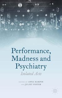 Produktbild: Performance, Madness and Psychiatry