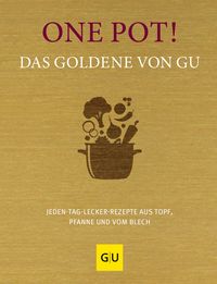 Produktbild: One Pot! Das Goldene von GU