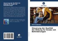 Produktbild: Steuerung der Qualit&auml;t der Bildung f&uuml;r Kinder mit Behinderungen
