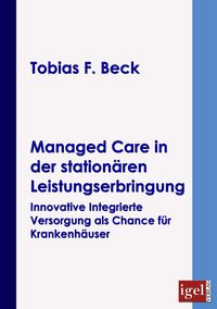 Produktbild: Managed Care in der station&auml;ren Leistungserbringung