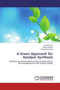Produktbild: Piste, P: Green Approach for Azodyes Synthesis