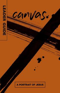 Produktbild: Canvas: A Portrait of Jesus Leader Guide