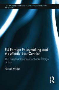 Produktbild: EU Foreign Policymaking and the Middle East Conflict