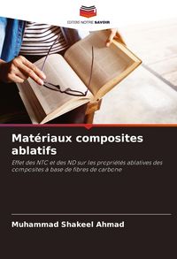 Produktbild: Mat&eacute;riaux composites ablatifs