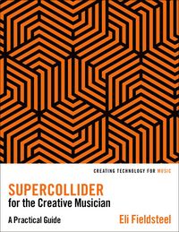 Produktbild: SuperCollider for the Creative Musician
