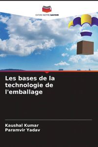 Produktbild: Les bases de la technologie de l'emballage
