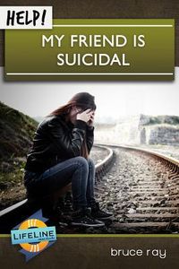 Produktbild: Help! My Friend Is Suicidal