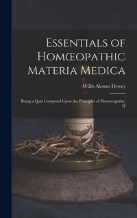 Produktbild: Essentials of Homoeopathic Materia Medica: Being a Quiz Compend Upon the Principles of Homoeopathy, H