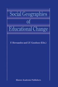 Produktbild: Social Geographies of Educational Change
