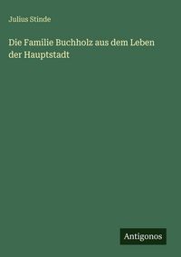 Produktbild: Die Familie Buchholz aus dem Leben der Hauptstadt