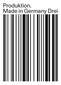 Produktbild: Produktion. Made in Germany Drei