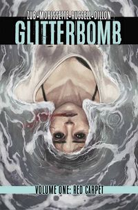 Produktbild: Nolen-Weathington, E: Glitterbomb Volume 1: Red Carpet