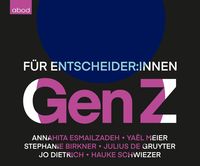 Bild vom Artikel Gen Z vom Autor Annahita Esmailzadeh